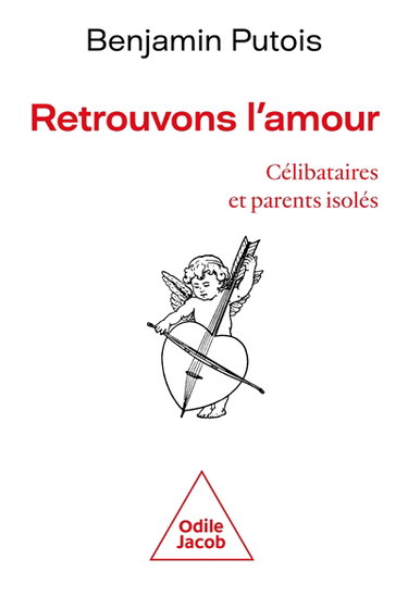 Couverture de Retrouvons l'amour : célibataires et parents isolés par Benjamin Putois