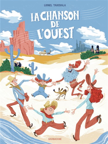 Couverture de La chanson de l'Ouest par Lionel Tarchala