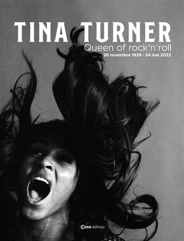 Couverture de Tina Turner : queen of rock'n'roll : 26 novembre 1939-24 mai 2023 par Collectif