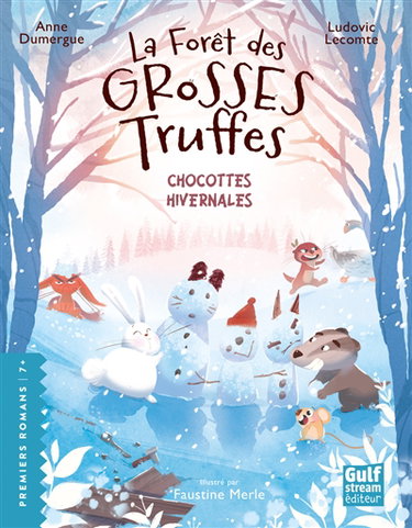 Couverture de La forêt des grosses truffes. Chocottes hivernales
