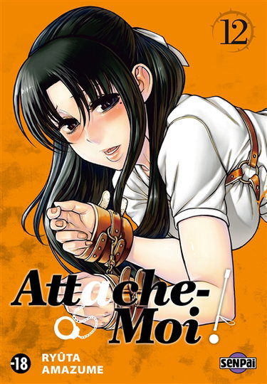 Couverture de Attache-moi !. Vol. 12 par Ryuta Amazume