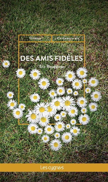 Couverture de Des amis fidèles par Eric Rouquette