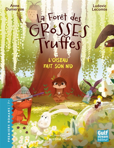 Couverture de La forêt des grosses truffes. Vol. 5. L'oiseau fait son nid