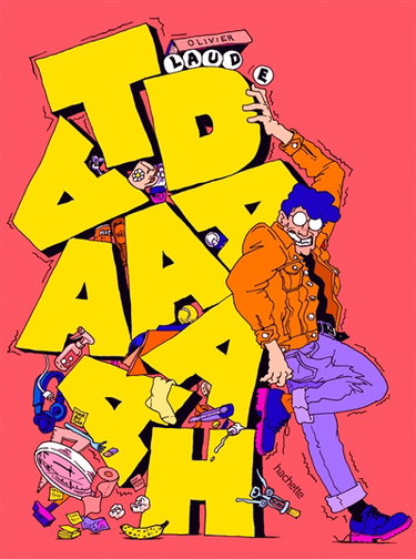 Couverture de TDAAAAAAH par Olivier Laude