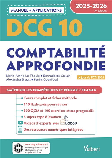 Couverture de DCG 10, comptabilité approfondie : manuel + applications : 2025-2026 par Marie-Astrid Le Theule