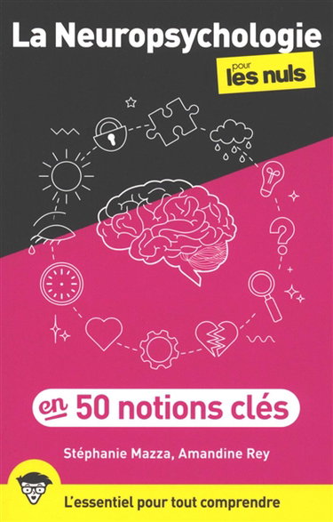 Couverture de La neuropsychologie pour les nuls en 50 notions clés