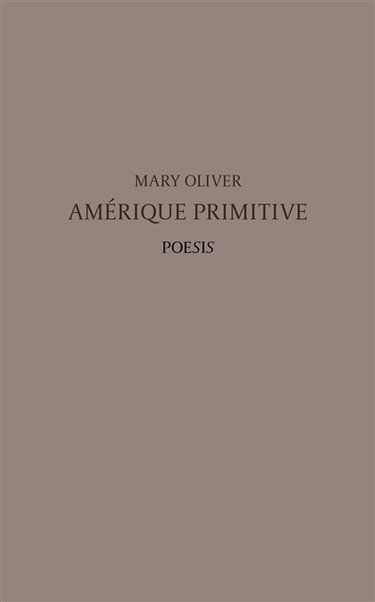 Couverture de Amérique primitive par Mary Oliver