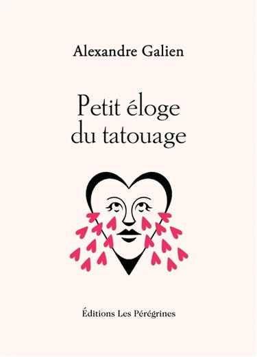 Couverture de Petit éloge du tatouage par Alexandre Galien
