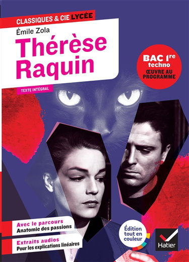 Couverture de Thérèse Raquin (1867) : texte intégral suivi d'un dossier Nouveau bac : bac 1re techno, oeuvre au programme