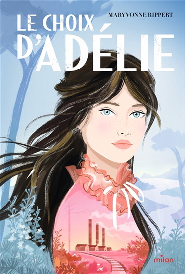 Couverture de Le choix d'Adélie par Maryvonne Rippert