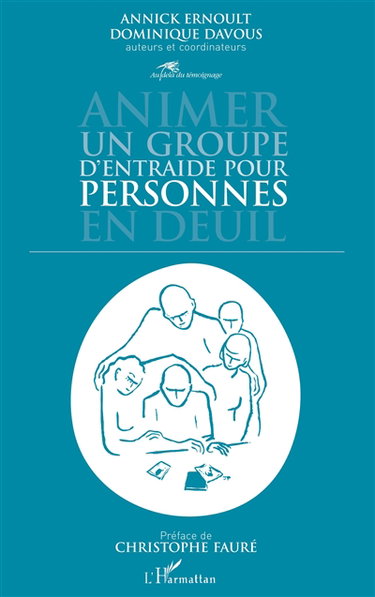 Couverture de Animer un groupe d'entraide pour personnes en deuil