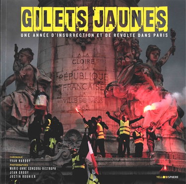 Couverture de Gilets jaunes : une année d’insurrection et de révolte dans Paris par Yvan Hardoy