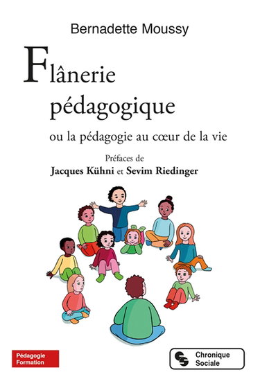 Couverture de Flânerie pédagogique ou La pédagogie au coeur de la vie