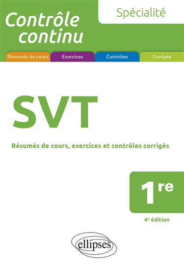 Couverture de Spécialité SVT, 1re : résumés de cours, exercices et contrôles corrigés par Pierre-Marie Bourlon