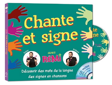 Couverture de Chante et signe avec Rémi : découvrir des mots de la langue des signes en chansons par Coralline Pottiez