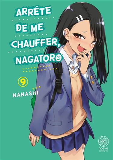 Couverture de Arrête de me chauffer, Nagatoro. Vol. 9 par Nanashi