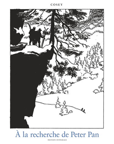 Couverture de A la recherche de Peter Pan : oeuvre complète par Cosey