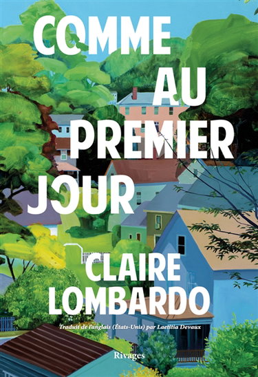 Couverture de Comme au premier jour par Claire Lombardo