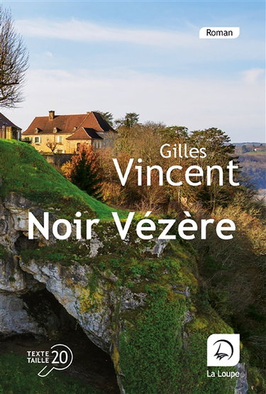 Couverture de Noir Vézère par Gilles Vincent