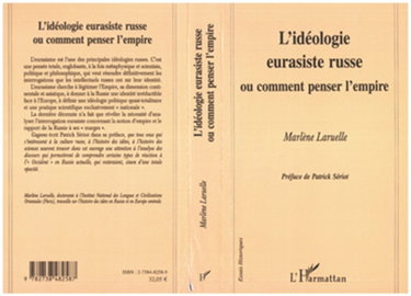 Couverture de L'idéologie eurasiste russe ou Comment penser l'empire par Marlène Laruelle