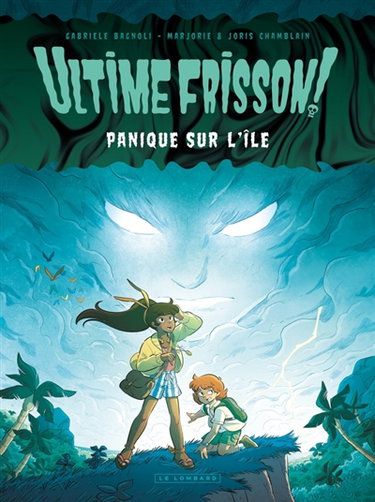 Couverture de Ultime frisson !. Vol. 1. Panique sur l'île