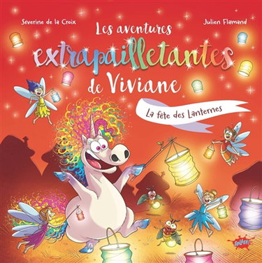 Couverture de Les aventures extrapailletantes de Viviane. La fête des lanternes