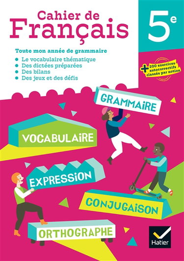 Couverture de Cahier de français 5e : toute mon année de grammaire par Fabienne Haudiquet
