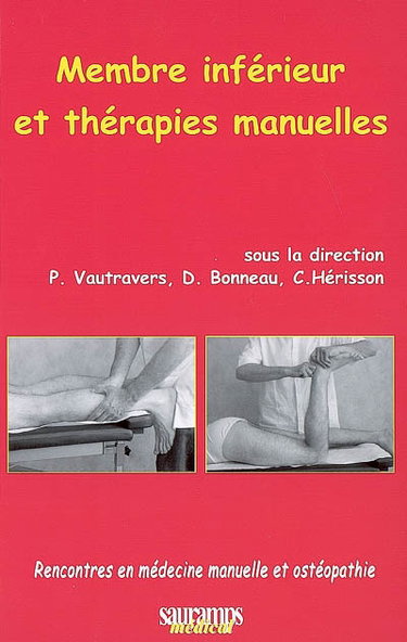 Couverture de Membre inférieur et thérapies manuelles par Philippe Vautravers