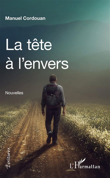 Couverture de La tête à l'envers : recueil de nouvelles par Manuel Cordouan