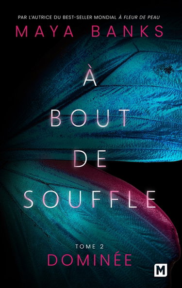 Couverture de A bout de souffle. Vol. 2. Dominée par Maya Banks