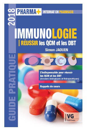 Couverture de Immunologie : réussir les QCM et les DBT : guide pratique 2018
