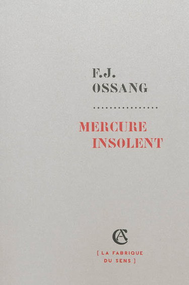 Couverture de Mercure insolent par Frédéric-Jacques Ossang