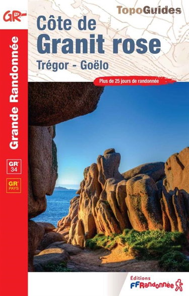 Couverture de Côte de Granit rose : Trégor-Goëlo, GR34, GR pays : plus de 25 jours de randonnée par Collectif