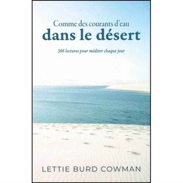 Couverture de Comme des courants d'eau dans le désert : 366 lectures pour méditer chaque jour