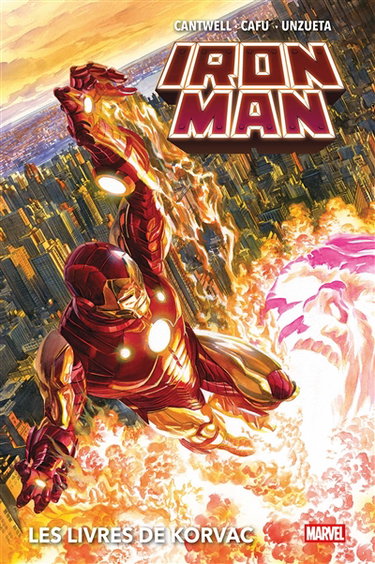 Couverture de Iron Man. Les livres de Korvac par Christopher Cantwell