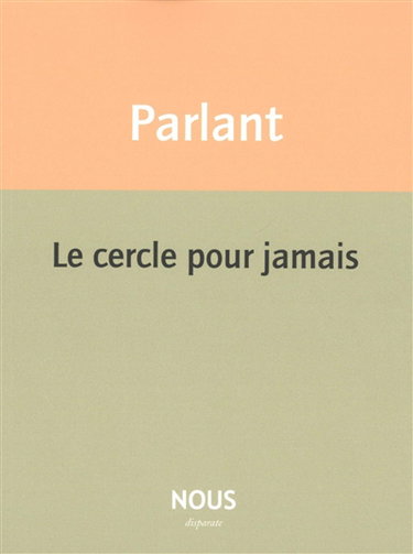 Couverture de Le cercle pour jamais par Pierre Parlant
