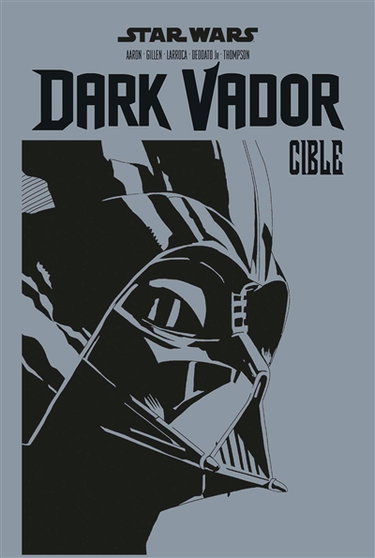 Couverture de Star Wars : Dark Vador : cible par Jason Aaron