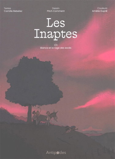 Couverture de Les inaptes. Vol. 1. Bianca et la rage des excès
