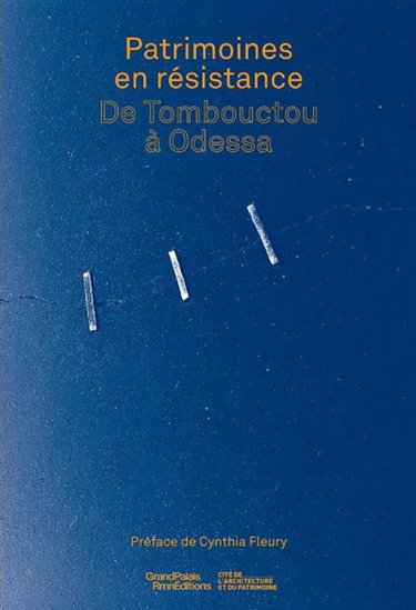 Couverture de Patrimoines en résistance : de Tombouctou à Odessa