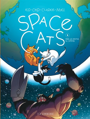Couverture de Space cats. Vol. 1. Dans les griffes de l'empire