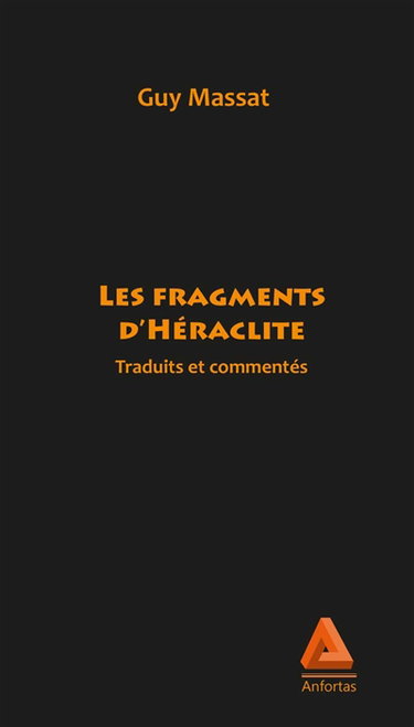 Couverture de Les fragments d'Héraclite par Héraclite d'Ephèse