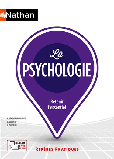 Couverture de La psychologie : retenir l'essentiel par Françoise Askevis-Leherpeux
