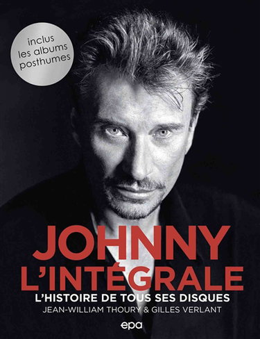 Couverture de Johnny, l'intégrale : l'histoire de tous ses disques