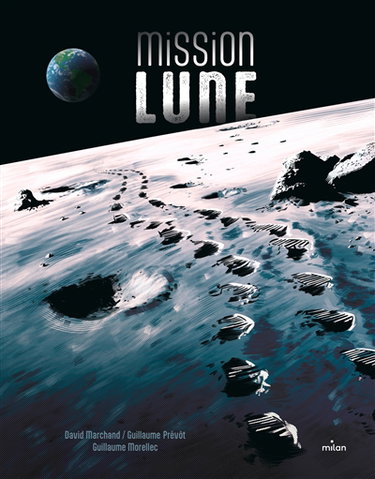 Couverture de Mission Lune par David Marchand