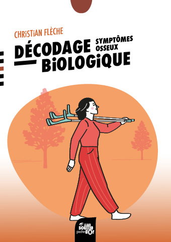 Couverture de Décodage biologique : symptômes osseux par Christian Flèche