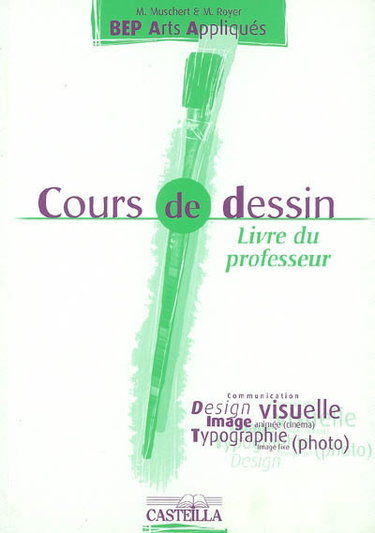 Couverture de Cours de dessin BEP arts appliqués : livre du professeur