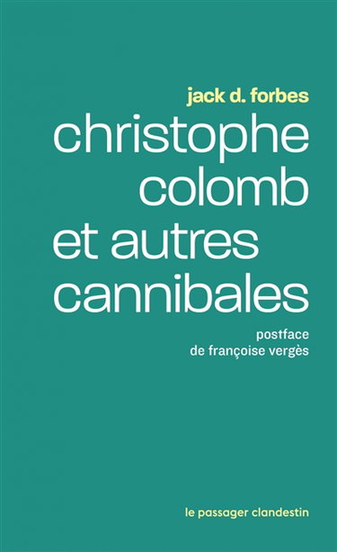 Couverture de Christophe Colomb et autres cannibales par Jack D. Forbes