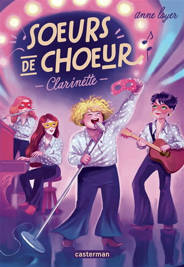 Couverture de Soeurs de choeur. Vol. 4. Clarinette par Anne Loyer