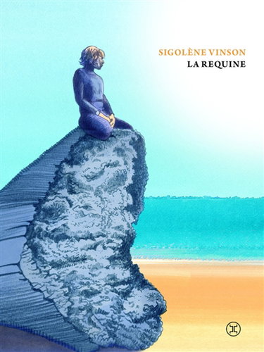 Couverture de La requine par Sigolène Vinson