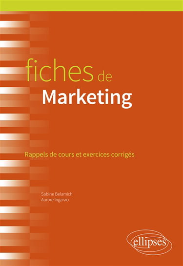 Couverture de Fiches de marketing : rappels de cours et exercices corrigés par Sabine Belamich